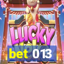 bet 013